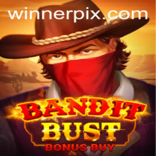 Bandit Bust Bonus Buy: An Engaging Dive into Wild West Adventures