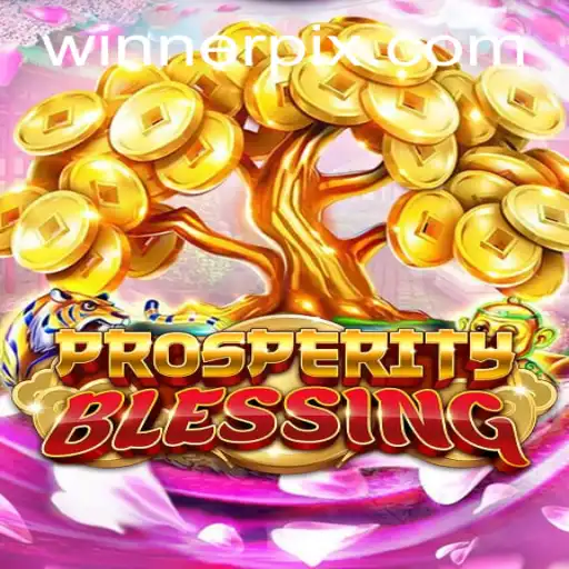 ProsperityBlessing: A Comprehensive Guide to the Popular Game